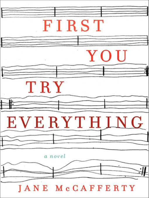 Title details for First You Try Everything by Jane McCafferty - Available